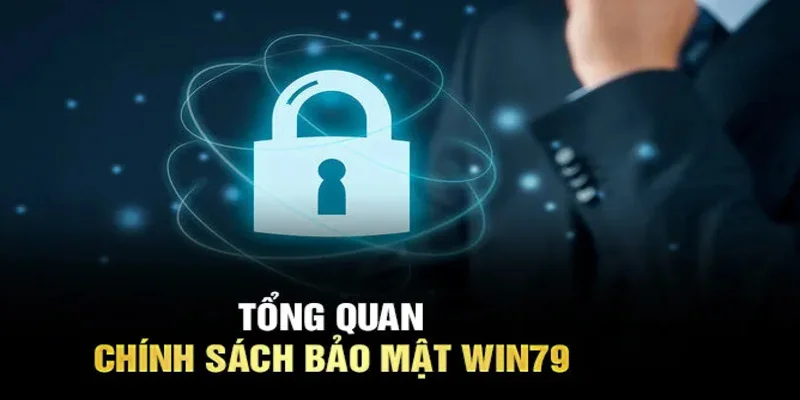 Chính sách bảo mật Win79 công bố rõ ràng giúp anh em hiểu được những quyền lợi